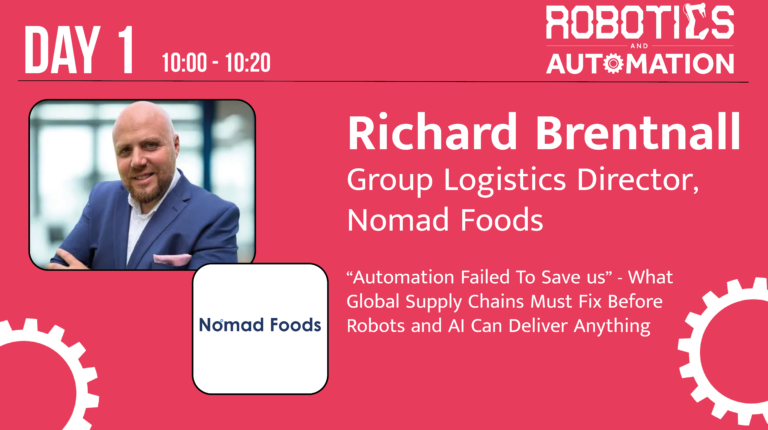 Learn how Nomad Foods is preparing for the future of robotics and AI in global supply chains